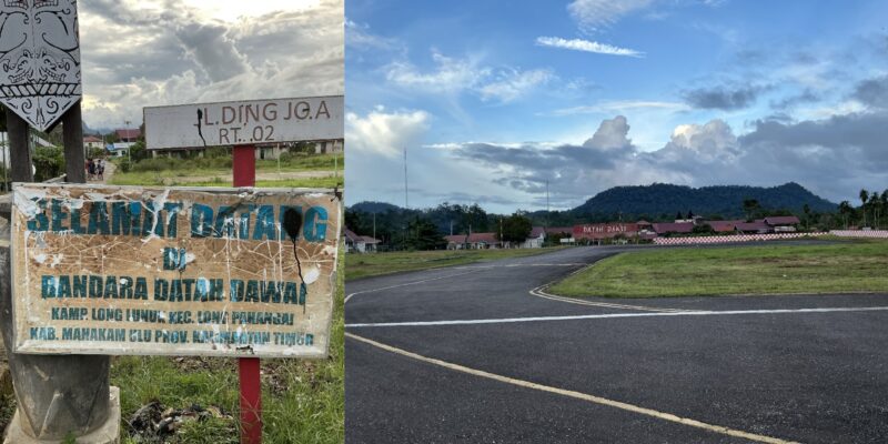 Bandar Udara Datah Dawai, Kamp. Long Lunuk, Kec. Long Pahangai, Kab. Mahakam Ulu. (Foto : IKH)